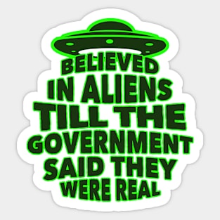 Government  Aliens Conspiracy Sticker